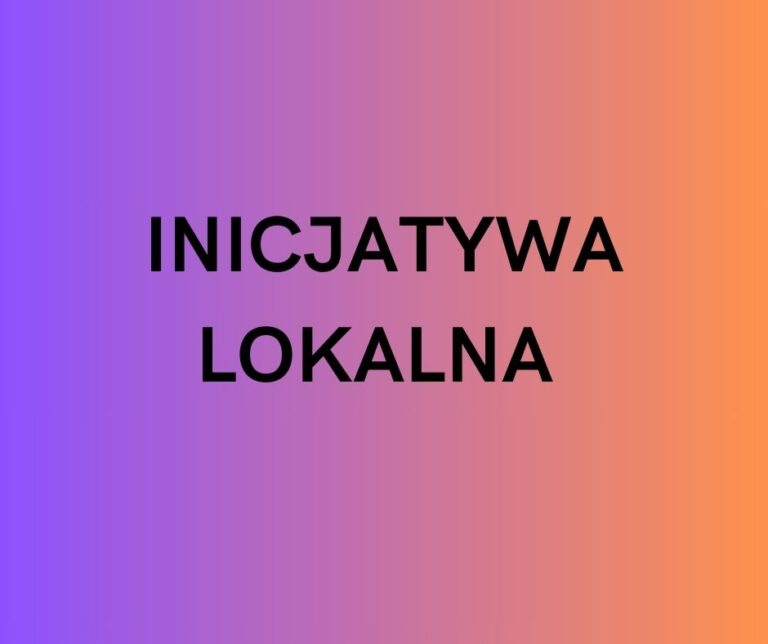 Inicjatywa lokalna, czyli jak działać sąsiedzko