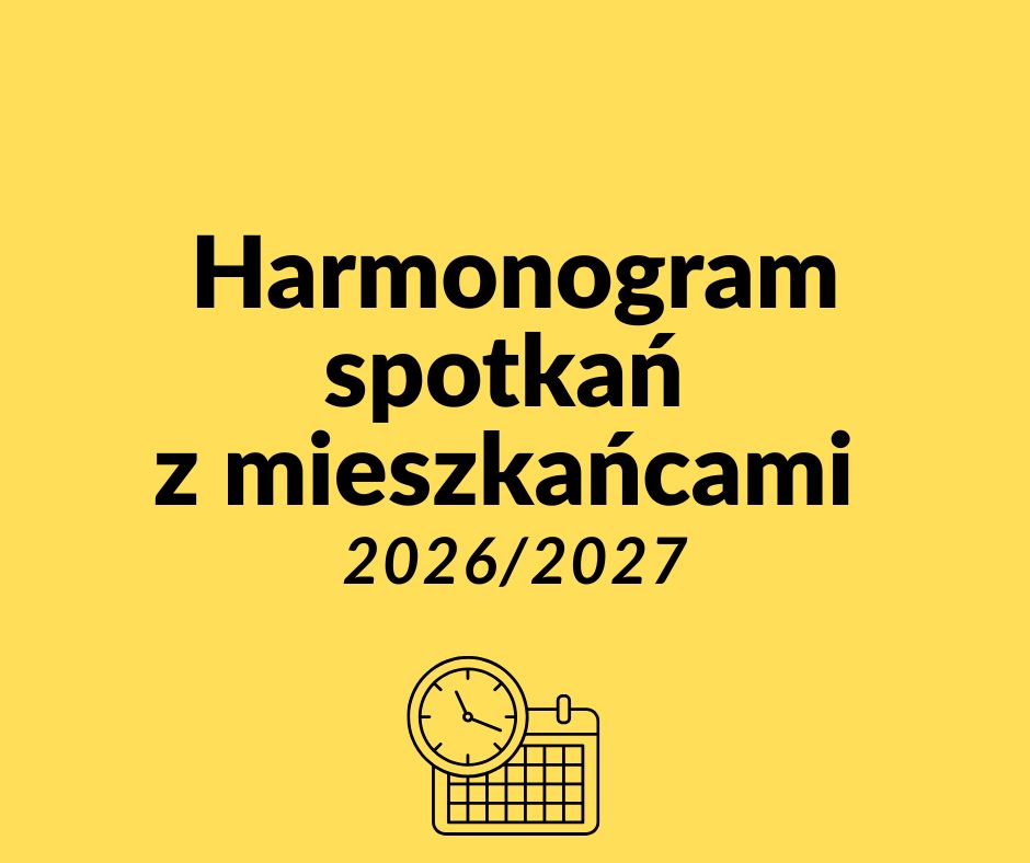 Harmonogram spotkań z mieszkańcami 2026/2027