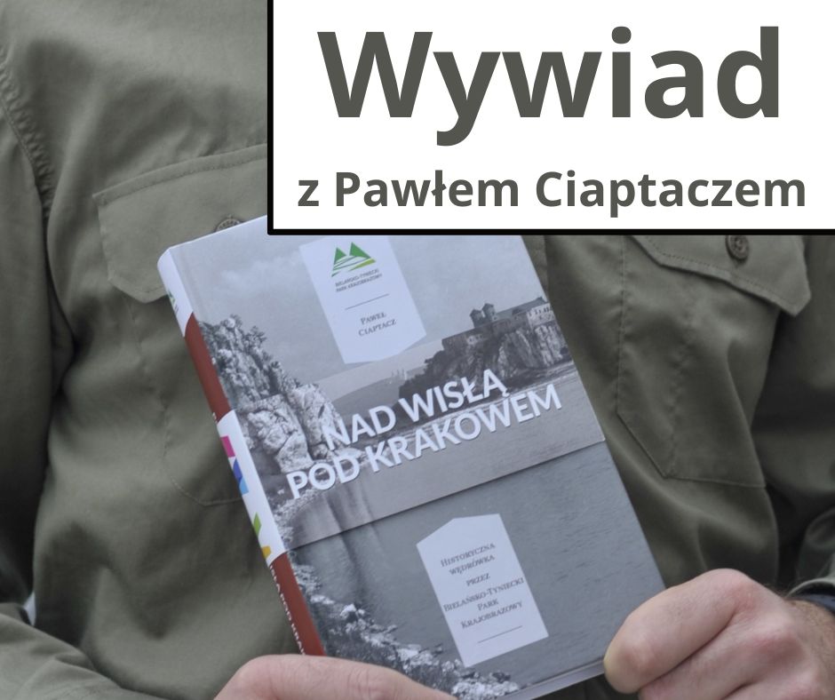 Wywiad z Pawłem Ciaptaczem